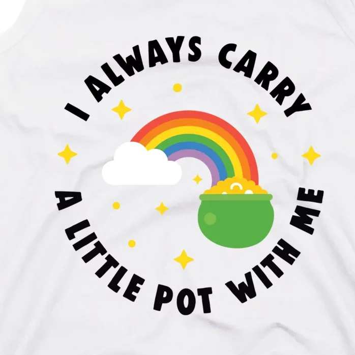 I Always Carry A Little Pot With Me Rainbow St Patricks Day Tank Top