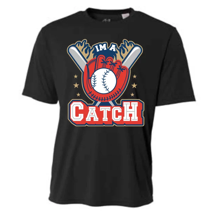 I'm A Catch Baseball Sport Cooling Performance Crew T-Shirt