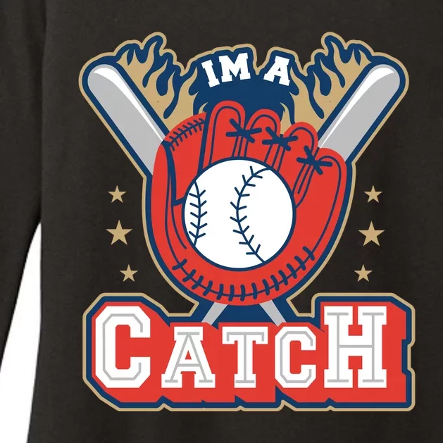 I'm A Catch Baseball Sport Womens CVC Long Sleeve Shirt