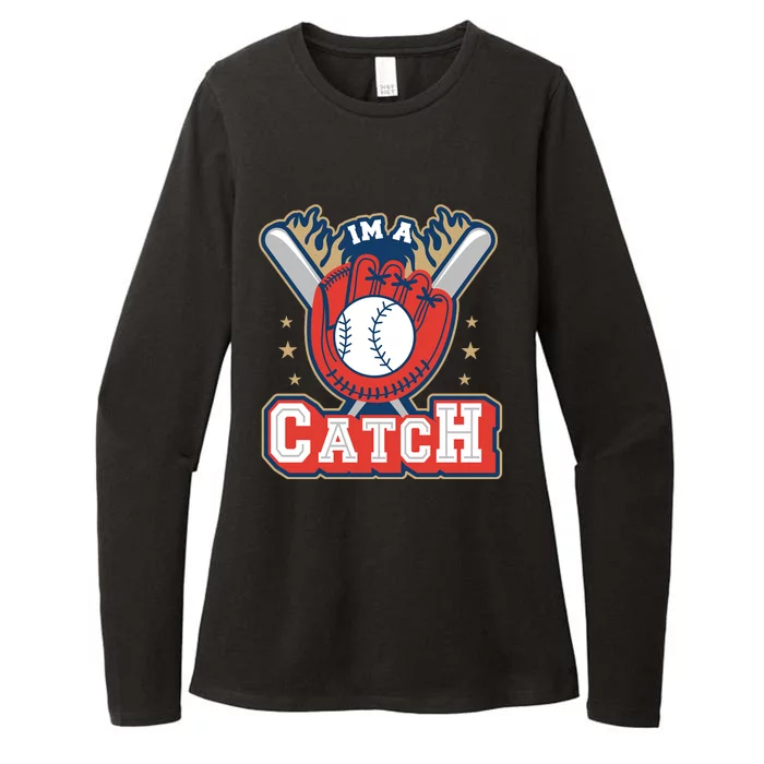 I'm A Catch Baseball Sport Womens CVC Long Sleeve Shirt