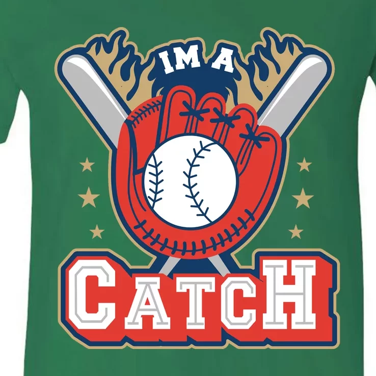 I'm A Catch Baseball Sport V-Neck T-Shirt