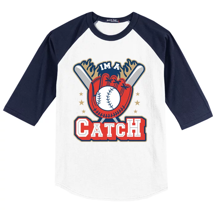 I'm A Catch Baseball Sport Baseball Sleeve Shirt