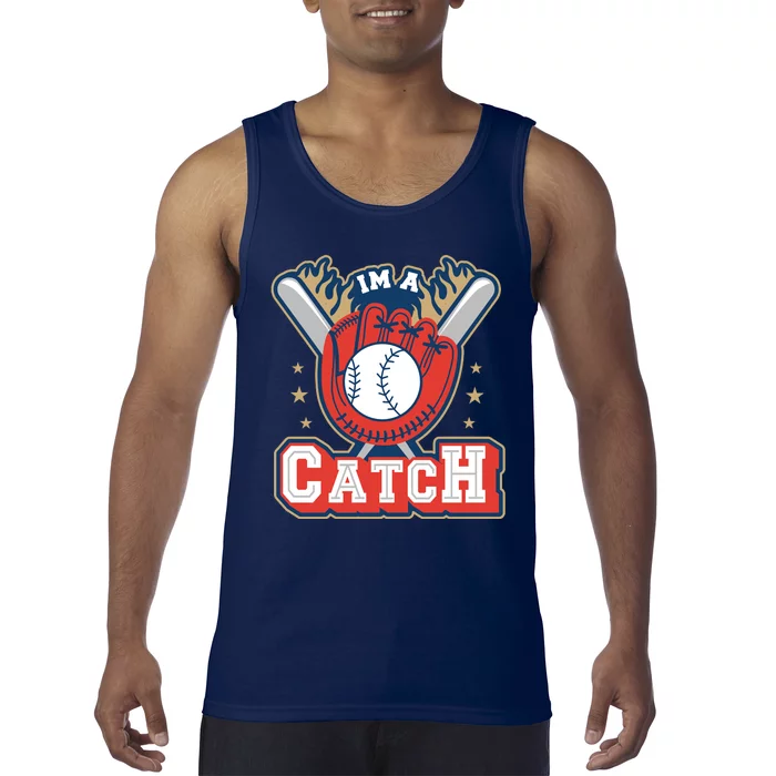 I'm A Catch Baseball Sport Tank Top