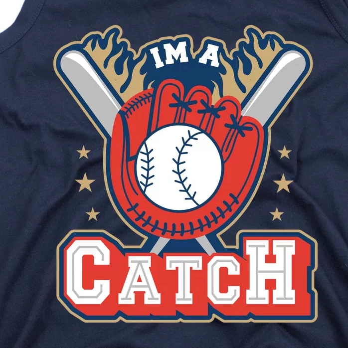 I'm A Catch Baseball Sport Tank Top