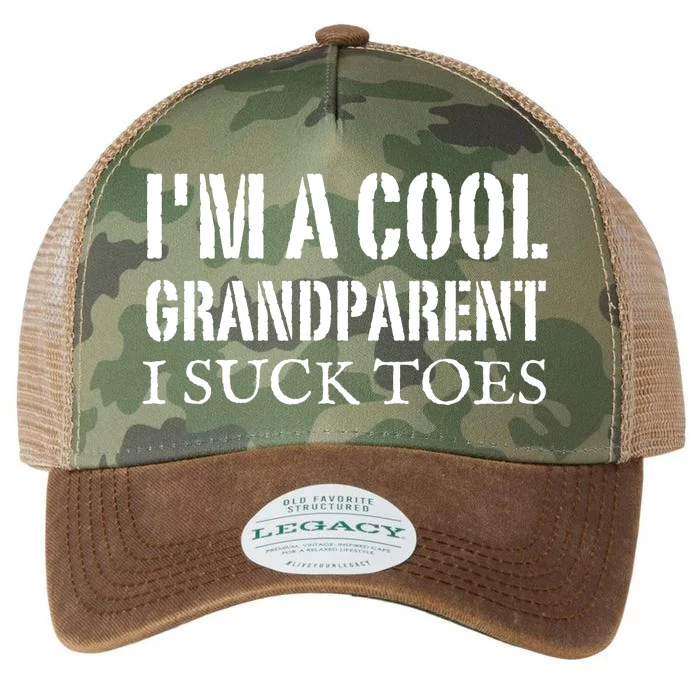 I’m A Cool Grandparent I Suck Toes Legacy Tie Dye Trucker Hat