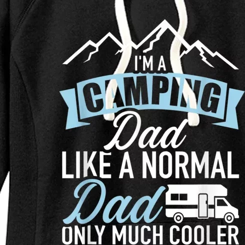 Im A Camping Dad Like A Normal Dad Only Much Cooler RV Women's Fleece Hoodie