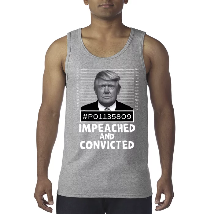 Impeached And Convicted Felon 45 Funny Anti Trump Mugshot Tank Top