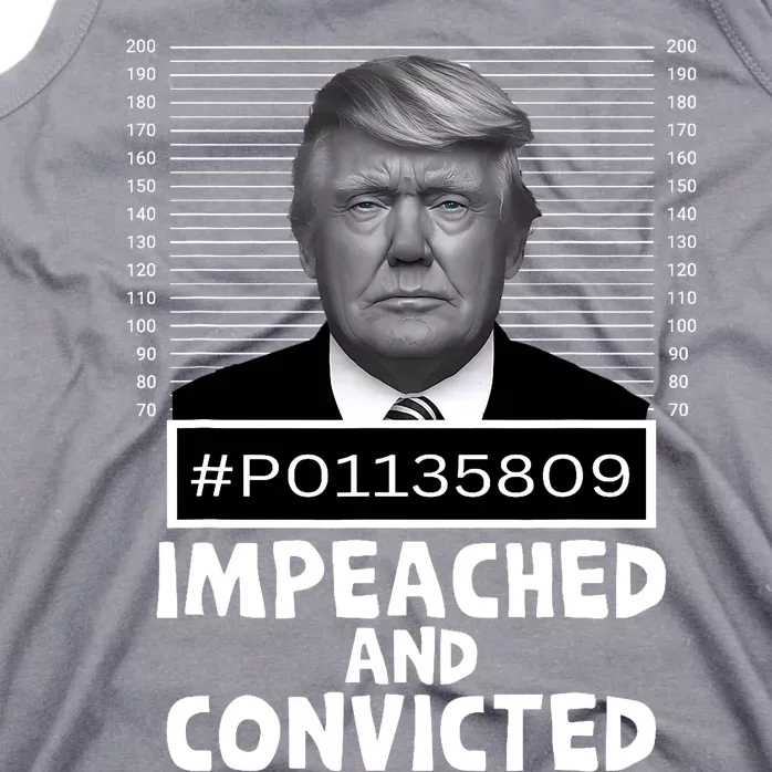 Impeached And Convicted Felon 45 Funny Anti Trump Mugshot Tank Top