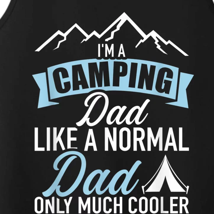 Im A Camping Dad Performance Tank