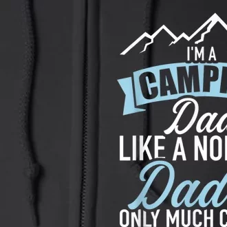 Im A Camping Dad Full Zip Hoodie