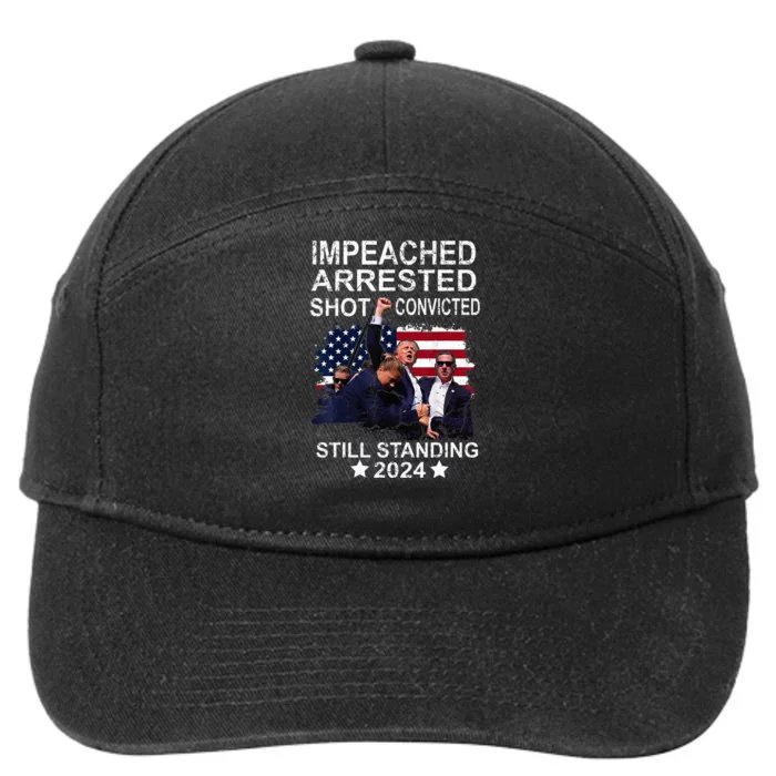 Impeached Arrested Convicted Shot Still Standing 7-Panel Snapback Hat