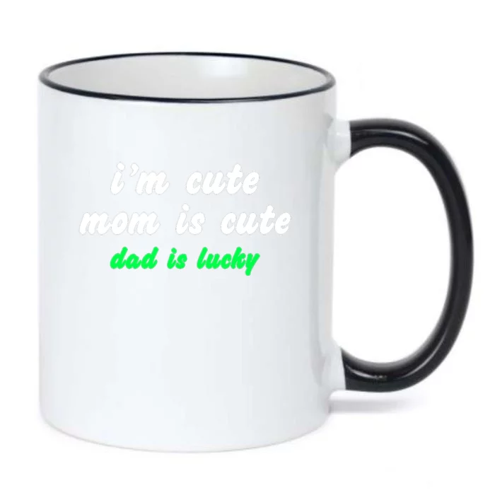 I Am Cute Mother Mom Dad T And Mug Black Color Changing Mug