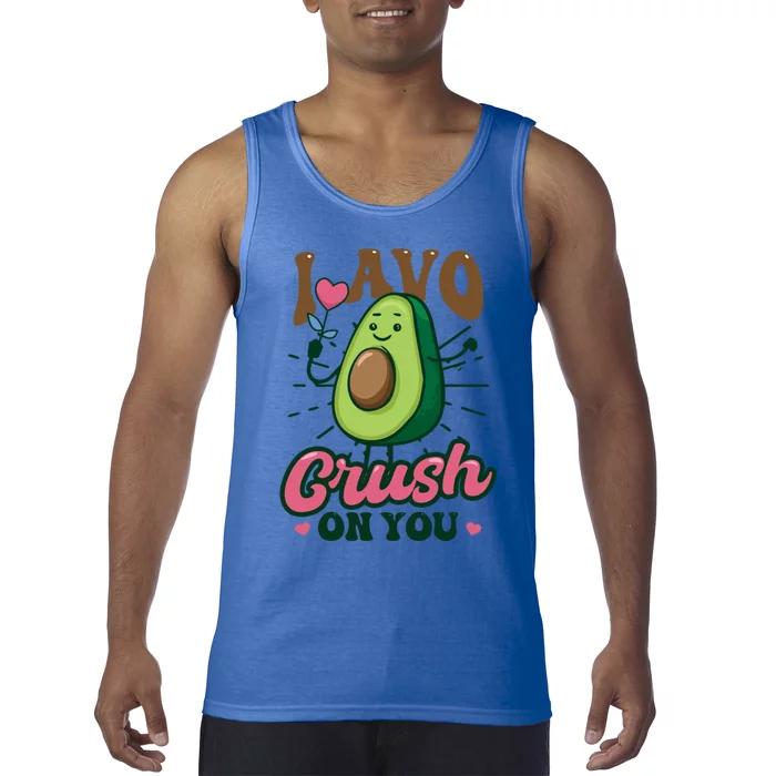 I Avo Crush On You Design Avocado Gift Tank Top