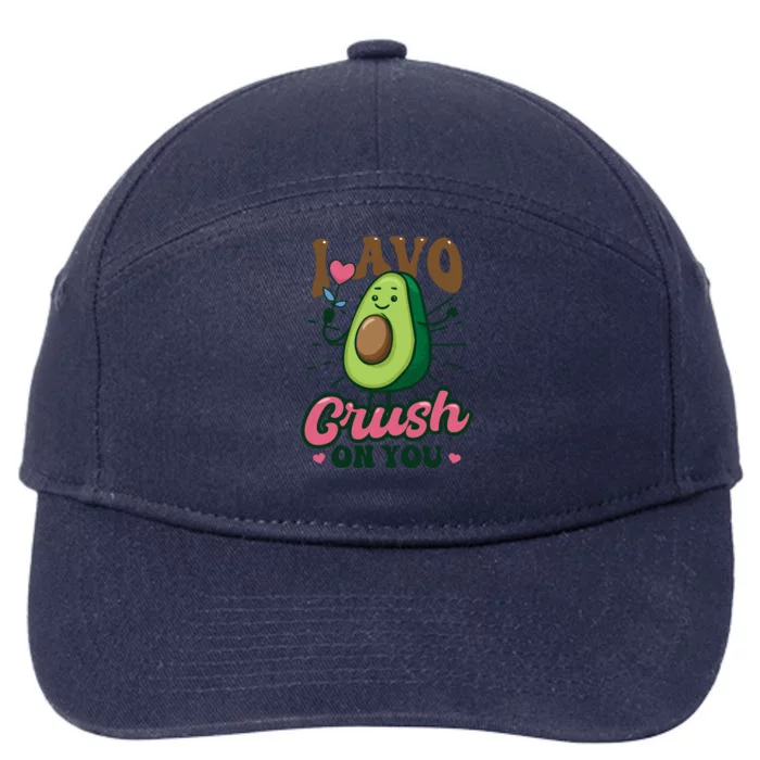 I Avo Crush On You Design Avocado Gift 7-Panel Snapback Hat