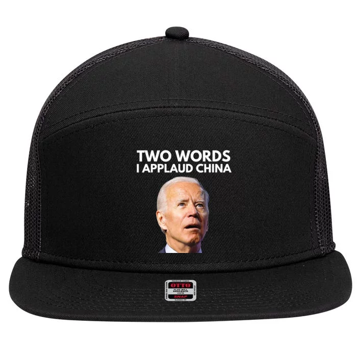 I Applaud China Funny Joe Biden Saying Canada China Flag 7 Panel Mesh Trucker Snapback Hat