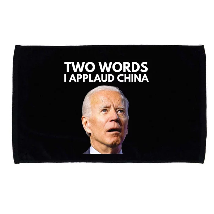 I Applaud China Funny Joe Biden Saying Canada China Flag Microfiber Hand Towel