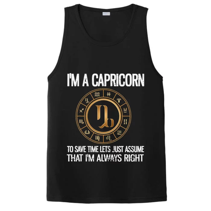 I'm A Capricorn Zodiac Sign Horoscope Astrology Capricorn Performance Tank