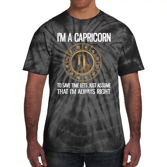 I'm A Capricorn Zodiac Sign Horoscope Astrology Capricorn Tie-Dye T-Shirt