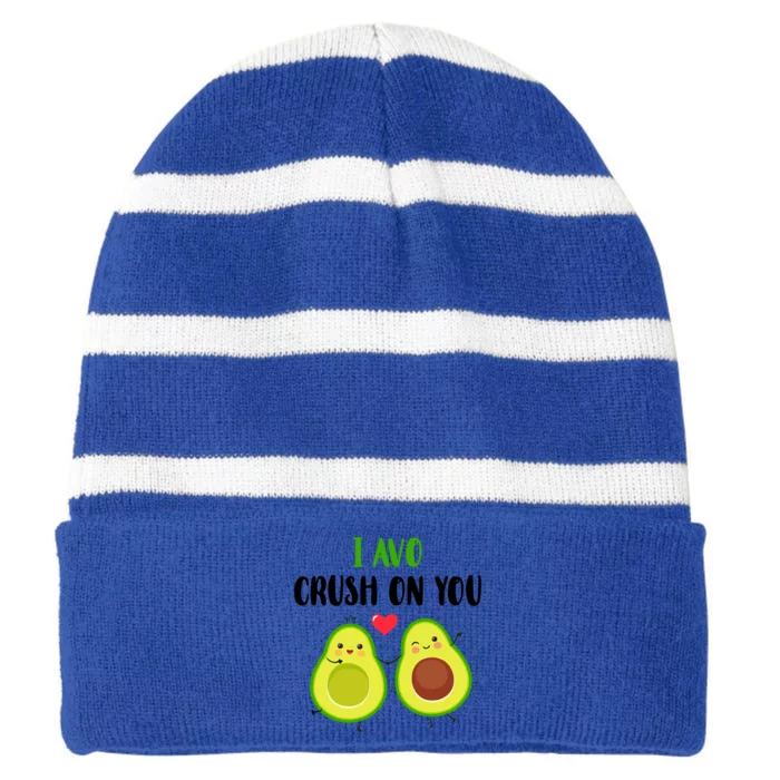 I Avo Crush On You Valentine And Love Adorable Avocado Cute Gift Striped Beanie with Solid Band