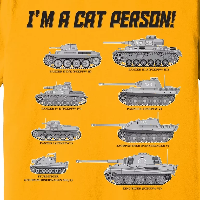 I'm A Cat Person WWII German Tanks Premium T-Shirt