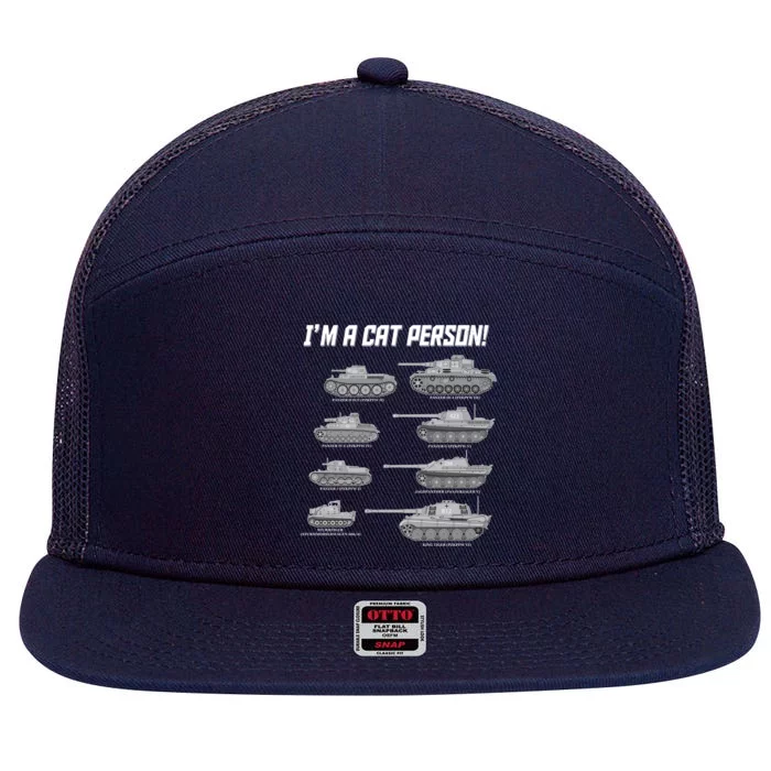 I'm A Cat Person WWII German Tanks 7 Panel Mesh Trucker Snapback Hat