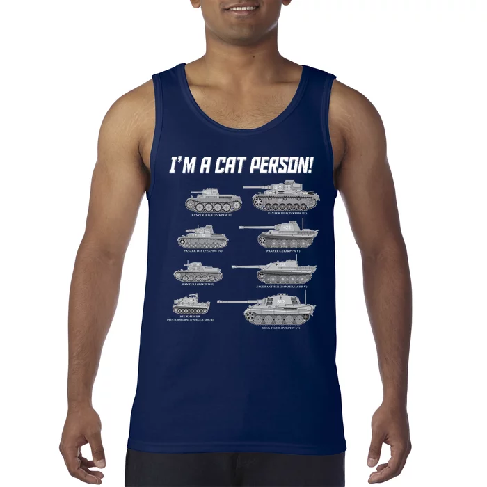 I'm A Cat Person WWII German Tanks Tank Top