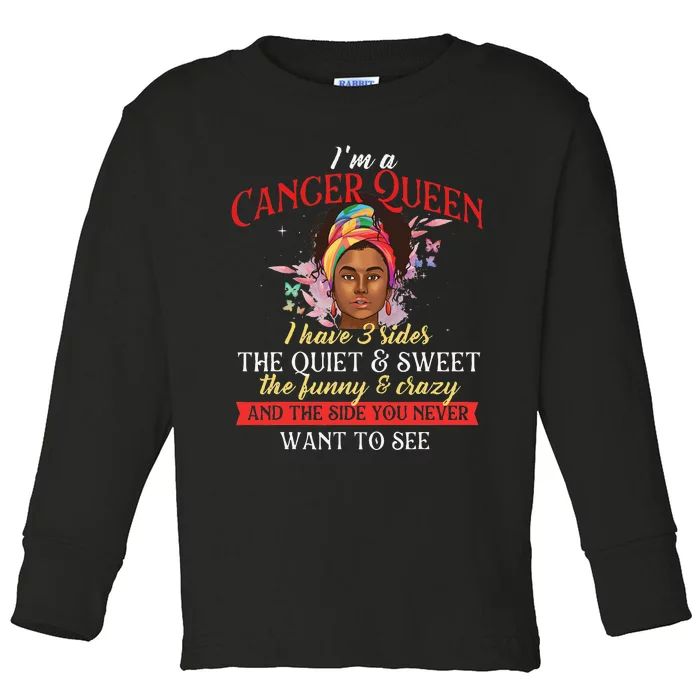 I'm A Cancer Queen Horoscope Zodiac Sign Astrology Toddler Long Sleeve Shirt