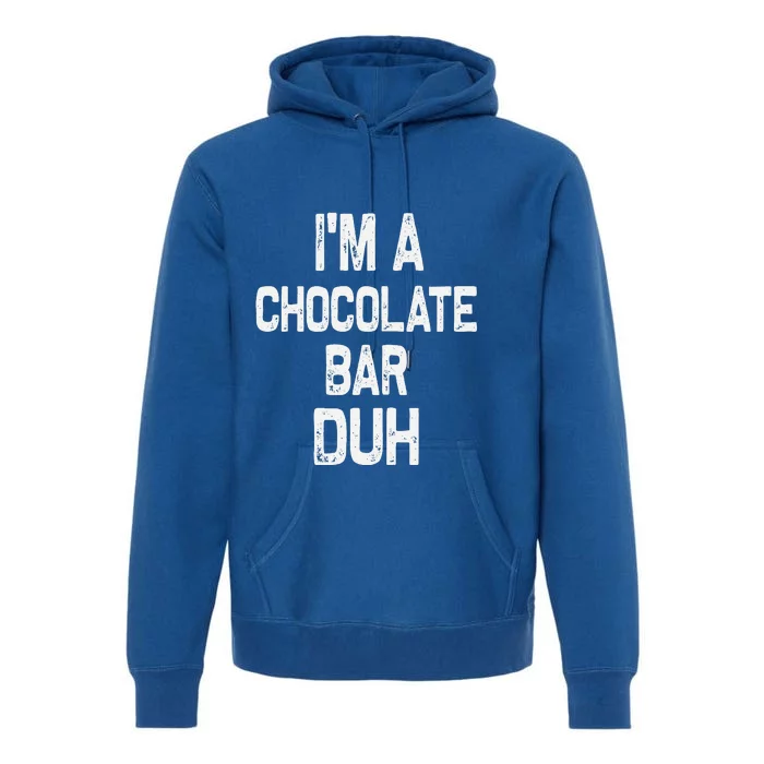 Im A Chocolate Bar Duh Halloween Costume Premium Hoodie