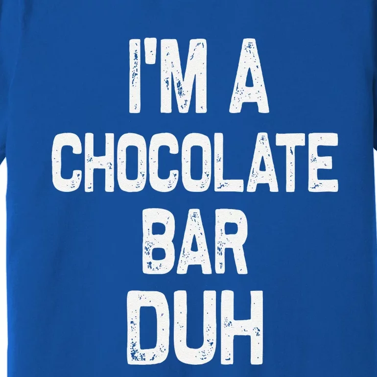 Im A Chocolate Bar Duh Halloween Costume Premium T-Shirt