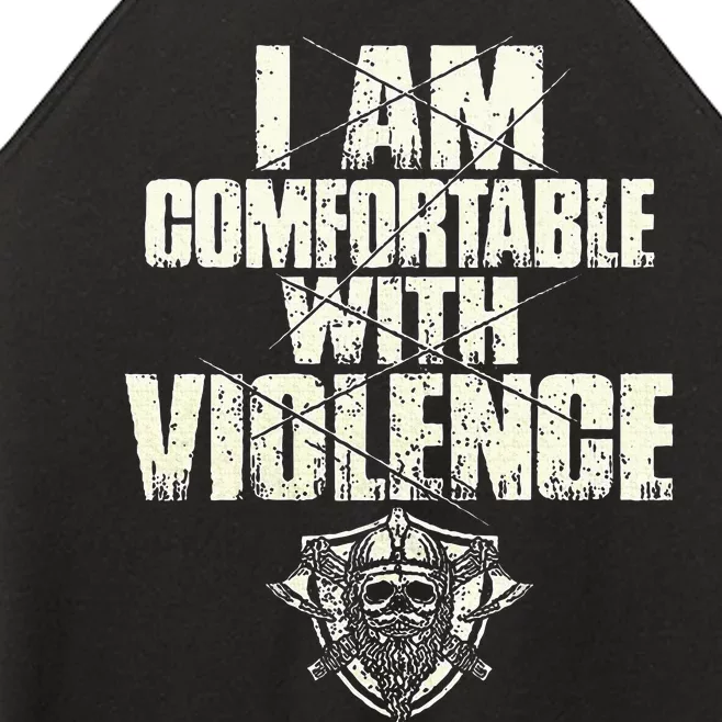 I Am Comfortable With Violence Women’s Perfect Tri Rocker Tank