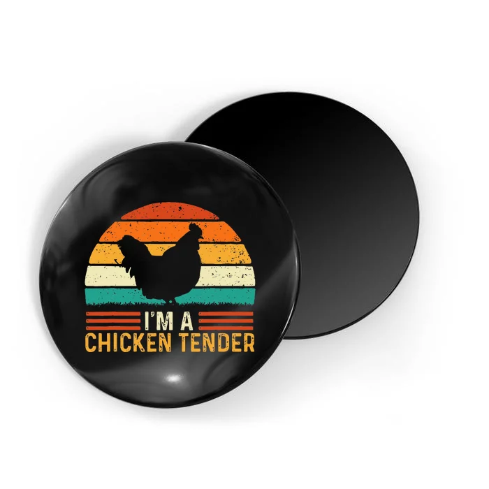 Im A Chicken Tender Retro Vintage Farmer Rancher Chickens Magnet