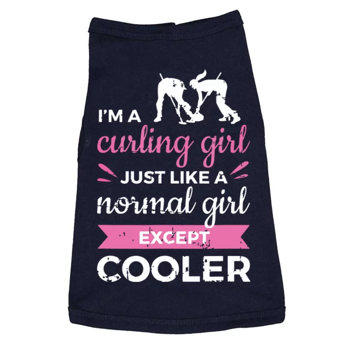 Im A Curling Girl Gift Ice Curling Sport Quote Curling Doggie Tank