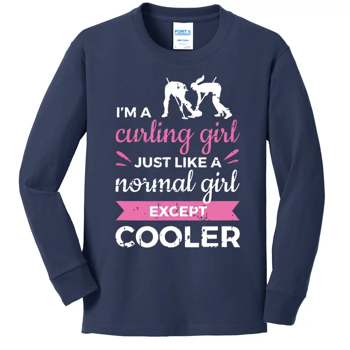 Im A Curling Girl Gift Ice Curling Sport Quote Curling Kids Long Sleeve Shirt