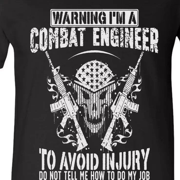 I'm A Combat Engineer Combat Engineering V-Neck T-Shirt