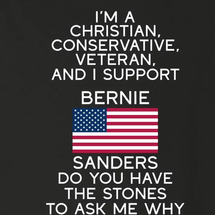 IM A Christian Conservative Veteran And I Support Bernie Sanders Do You Have Toddler Long Sleeve Shirt