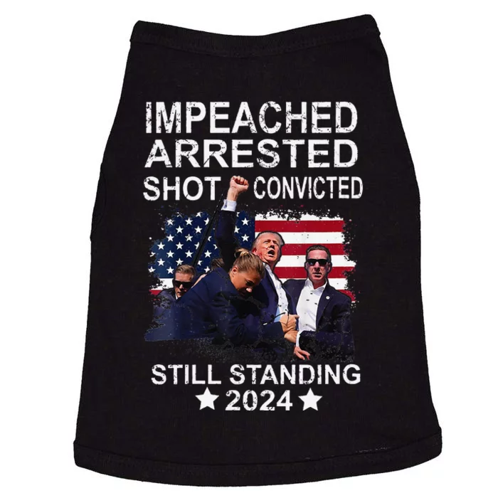 Impeached Arrested Convicted Shot Still Standing Doggie Tank