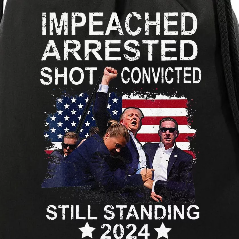 Impeached Arrested Convicted Shot Still Standing Drawstring Bag