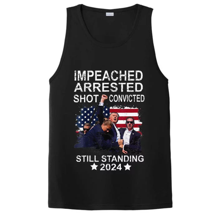 Impeached Arrested Convicted Shot Still Standing Performance Tank