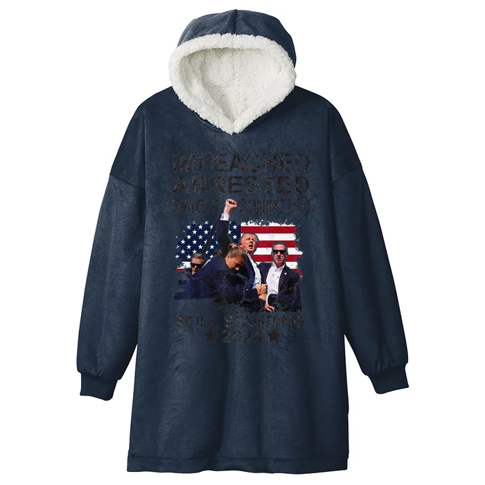 Impeached Arrested Convicted Shot Still Standing Hooded Wearable Blanket