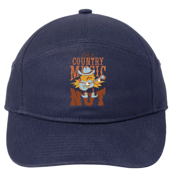 I'm A Country Music Nut Funny 7-Panel Snapback Hat