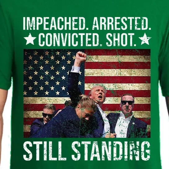 Impeached Arrested Convicted Shot Still Standing Pajama Set