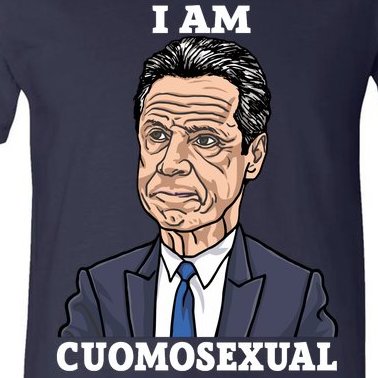 I Am Cumosexual Funny Anti Andrew Cuomo V-Neck T-Shirt