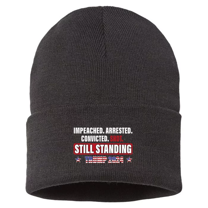 Impeached Arrested Convicted Shot Still Standing Trump 2024 Sustainable Knit Beanie