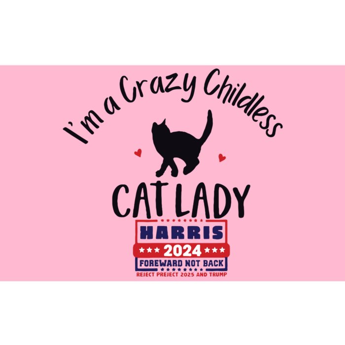 Im A Crazy Childless Cat Lady Kamala Harris 2024 President Bumper Sticker