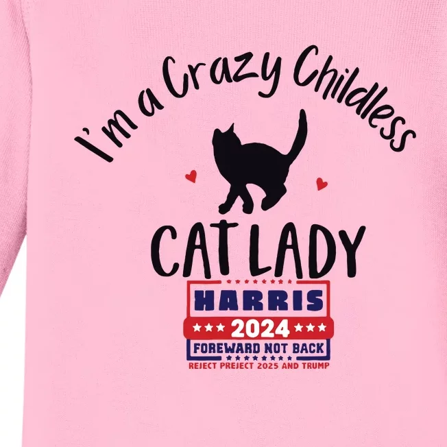 Im A Crazy Childless Cat Lady Kamala Harris 2024 President Baby Long Sleeve Bodysuit