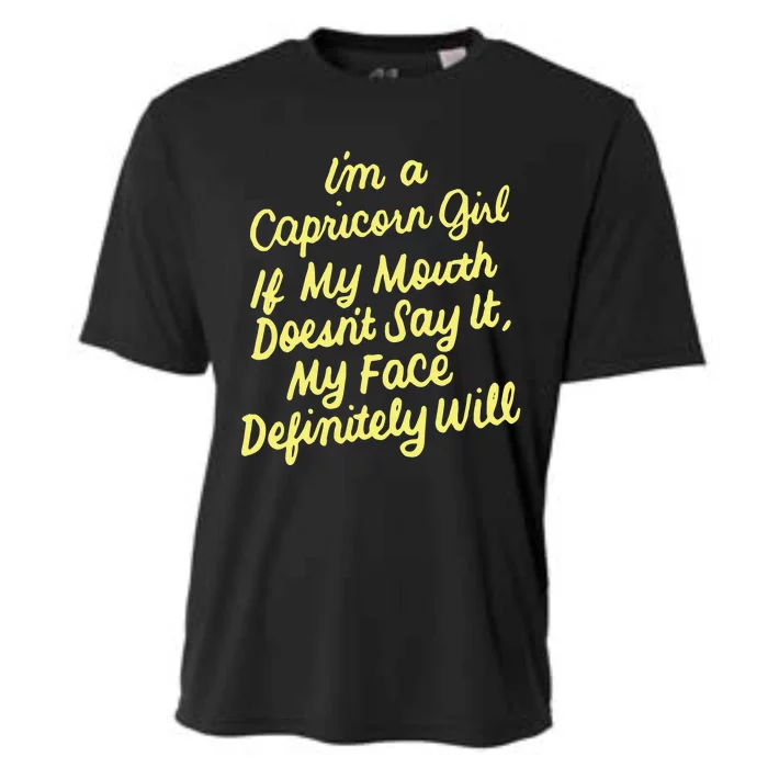 I'm a Capricorn  If My Mouth Doesn't Say It Cooling Performance Crew T-Shirt