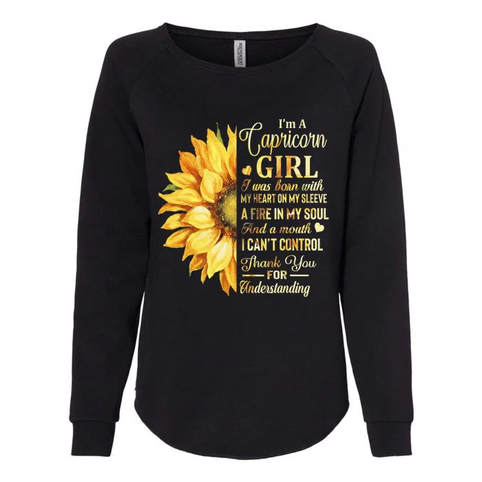 I'm A Capricorn  Sunflower Birthday Funny Womens California Wash Sweatshirt