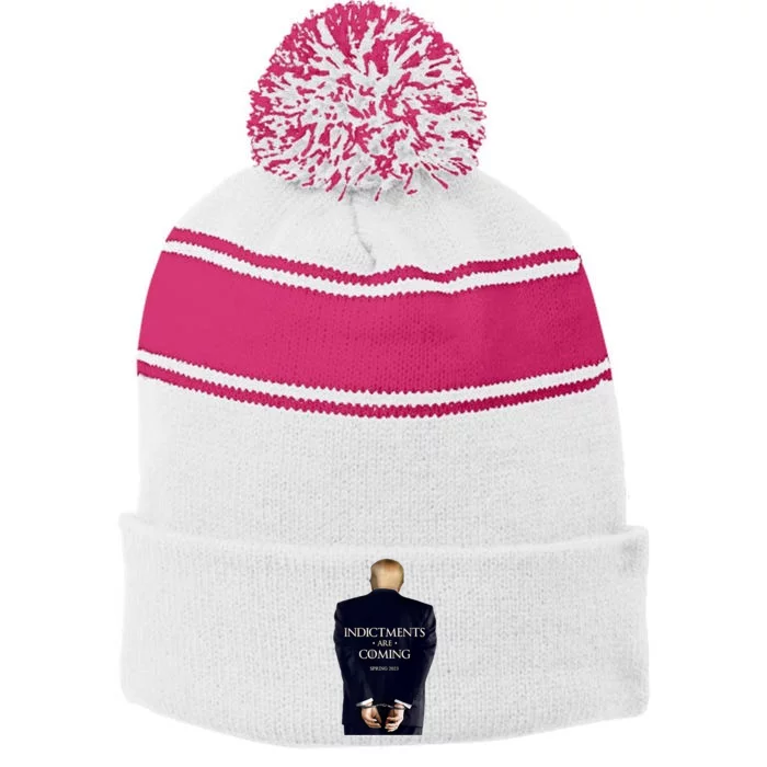 Indictments Are Coming Funny Trump Indicted Stripe Pom Pom Beanie