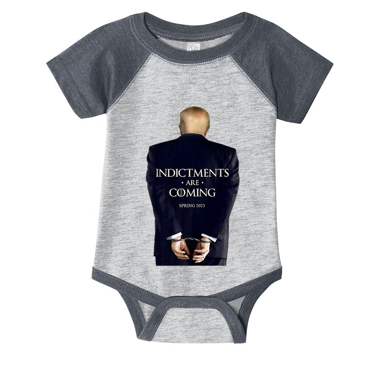 Indictments Are Coming Funny Trump Indicted Infant Baby Jersey Bodysuit ...