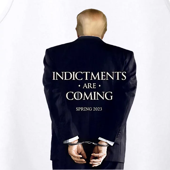 Indictments Are Coming Funny Trump Indicted Performance Tank